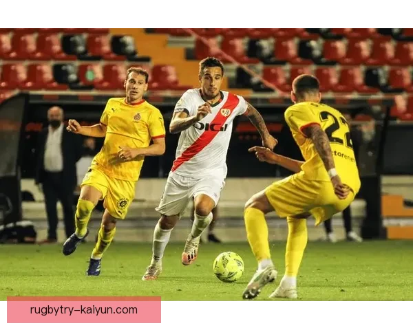 巴列卡诺边路进攻表现稳健，状态回暖引发关注